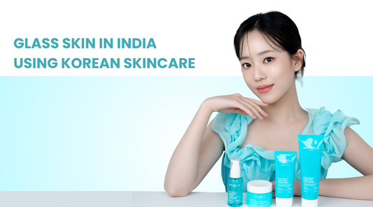 Glass Skin in India using Korean Skincare